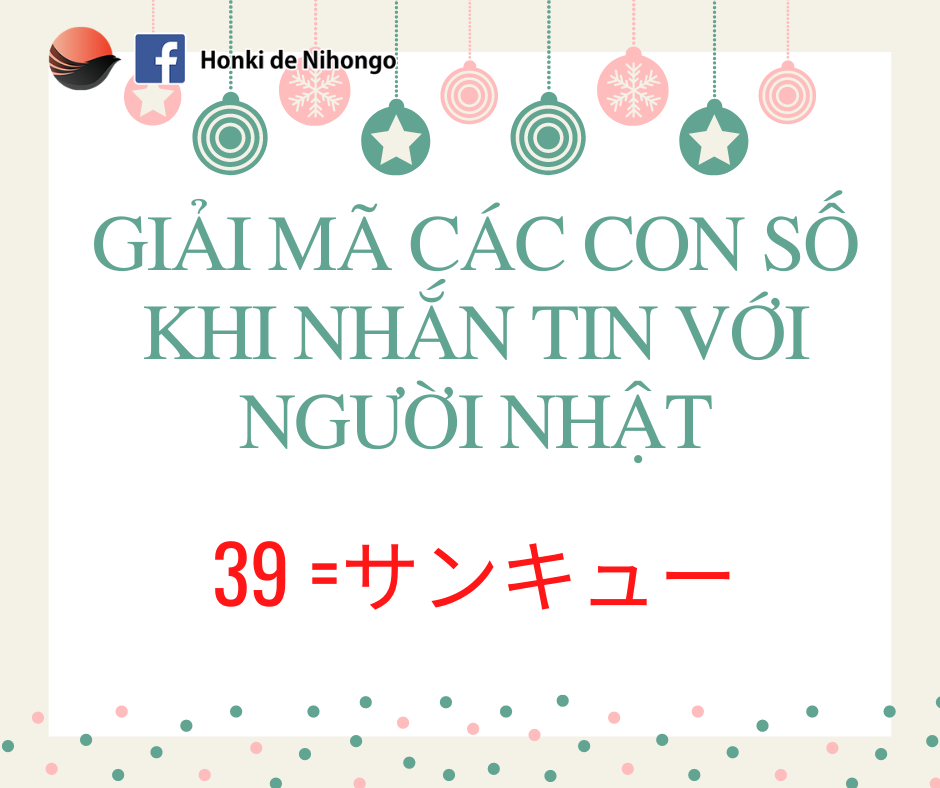 🌿GIẢI NGHĨA CÁC CON SỐ THƯỜNG GẶP KHI NHẮN TIN VỚI NGƯỜI NHẬT🌿